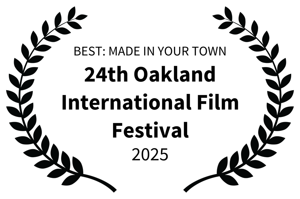 Best Made in Our Town, 24th Oakland International Film Festival, 2025
