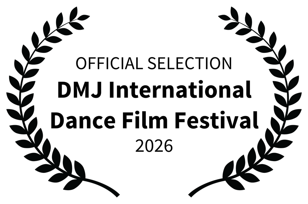 Official Selection, DMJ International Dance Film Festival, 2026
